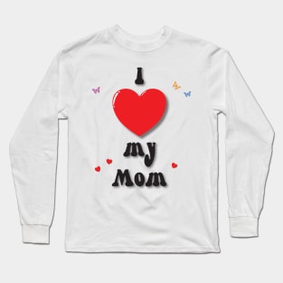 I love my mom heart doodle hand drawn design Long Sleeve T-Shirt